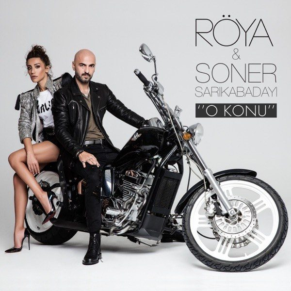 O Konu (feat Soner Sarıkabadayı) — Röya