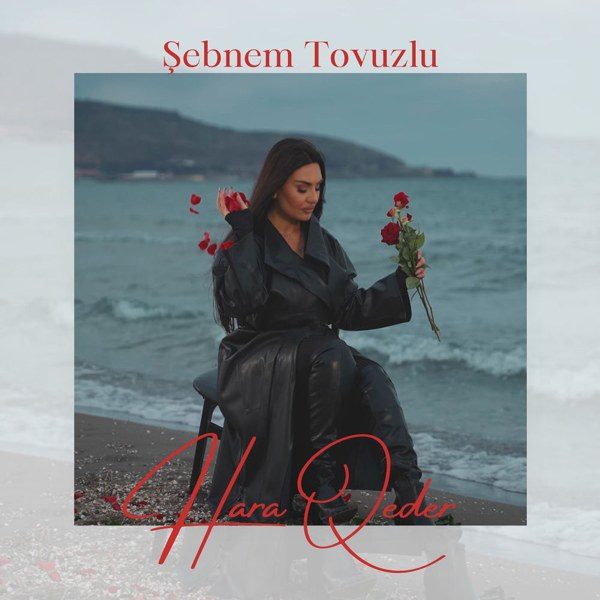 Hara Qeder — Sebnem Tovuzlu