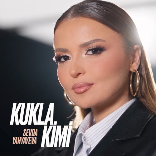 Kukla Kimi — Sevda Yahyayeva