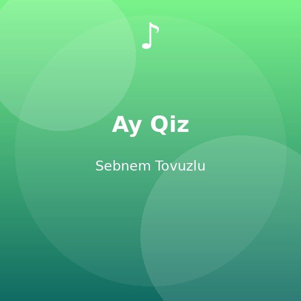 Ay Qiz — Sebnem Tovuzlu
