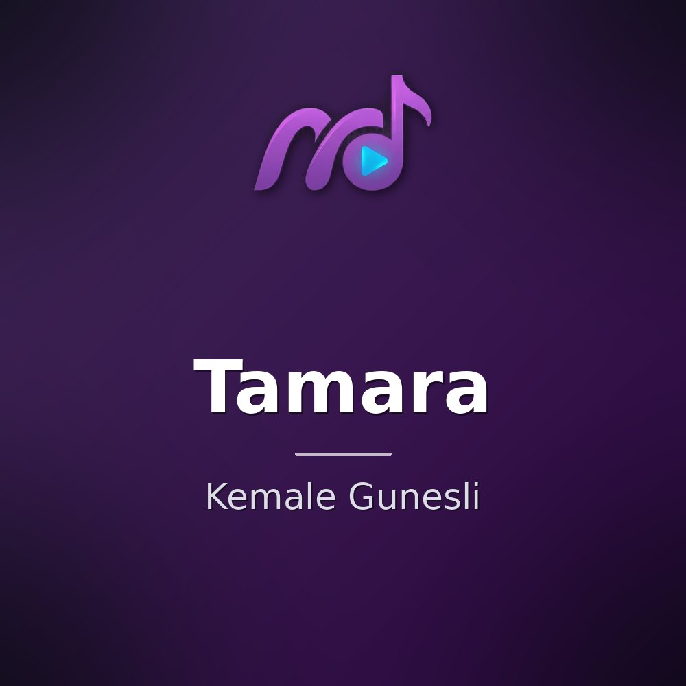 Tamara — Kemale Gunesli