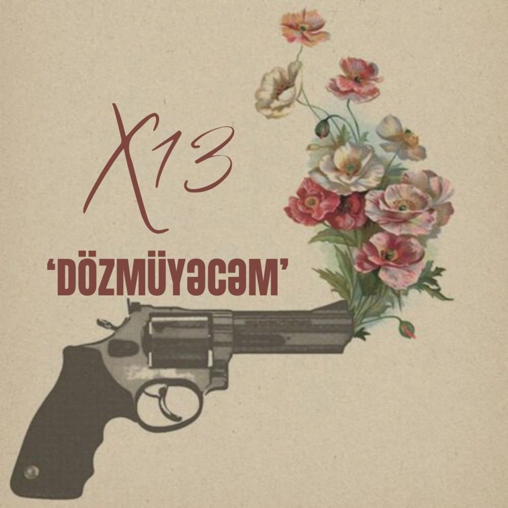 Dözmüyəcəm — x13əhram