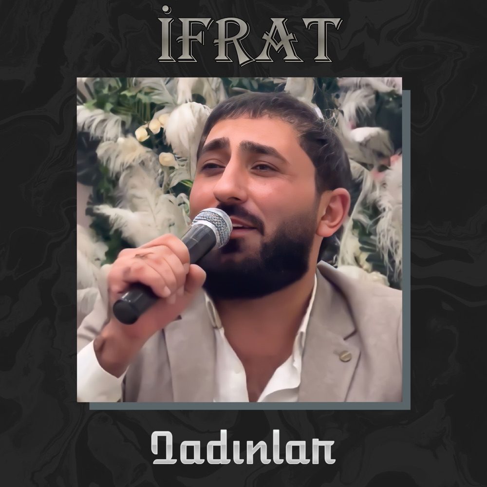 Qadınlar — Ifrat