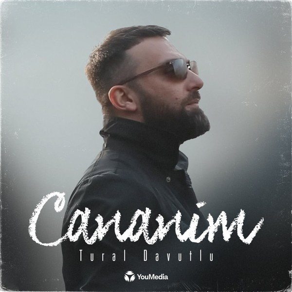 Cananım — Tural Davutlu