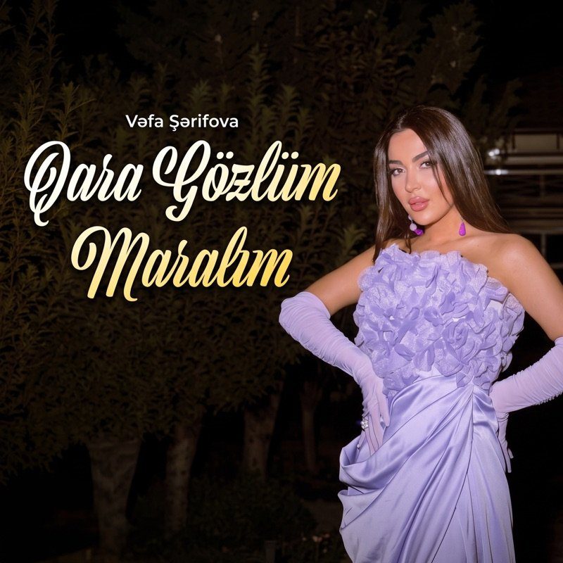 Qara gözlü maralım — Vəfa Şərifova