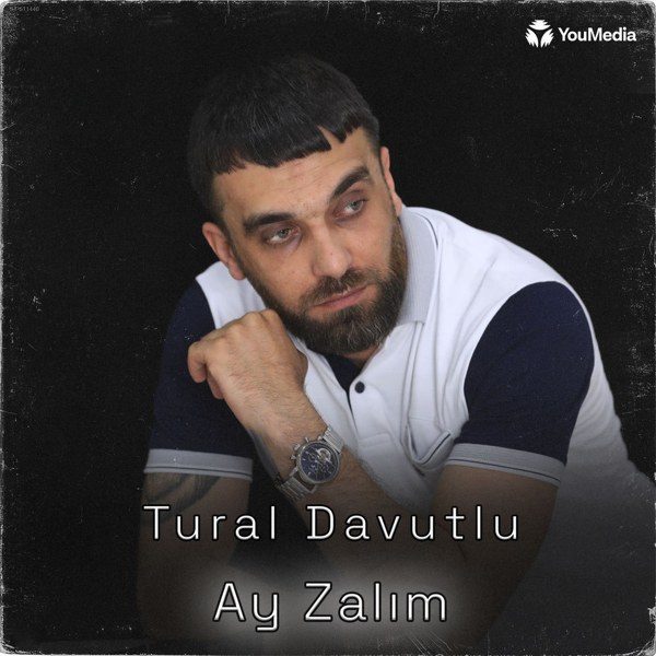 Ay Zalım — Tural Davutlu